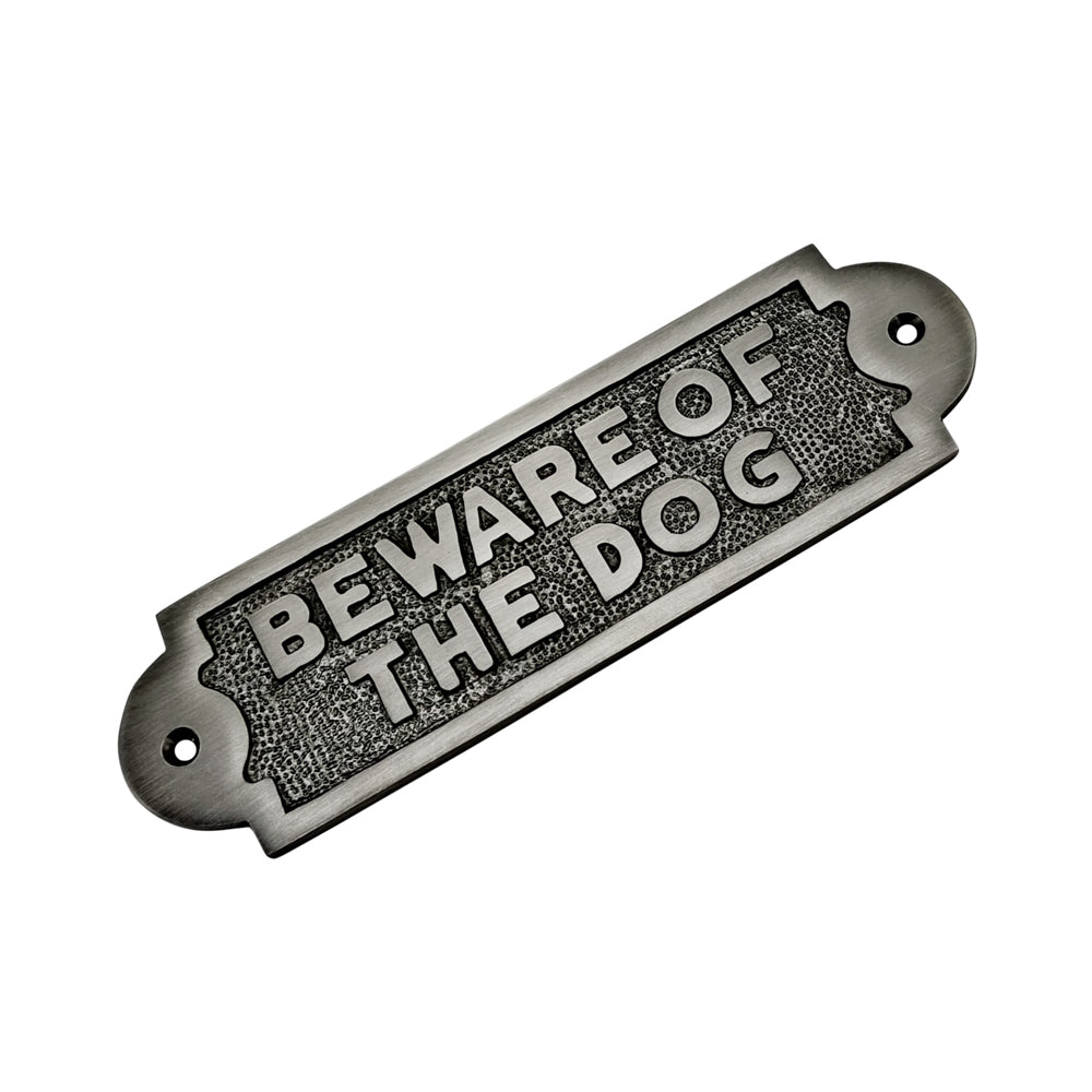 "Beware of The Dog" Brass Door Plaque - Antique Brushed Nickle Finish